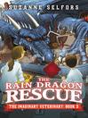 Cover image for The Rain Dragon Rescue